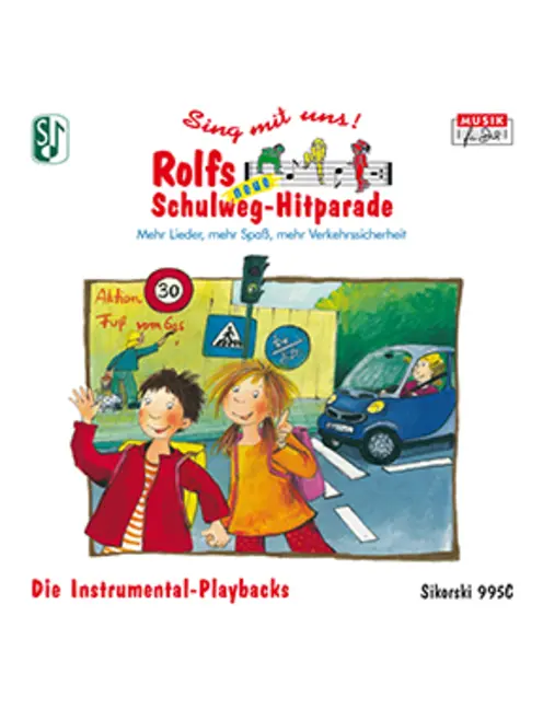 Sing mit uns! Rolfs neue Schulweg-Hitparade